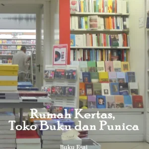 Rumah Kertas, Toko Buku dan Punica