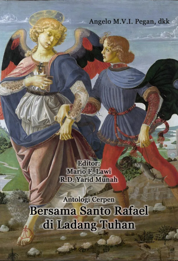Bersama Santo Rafael di Ladang Tuhan