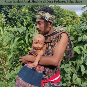 Daba: Ritus Inisiasi Anak Jingitiu di Desa Pedarro, Pulau Sabu