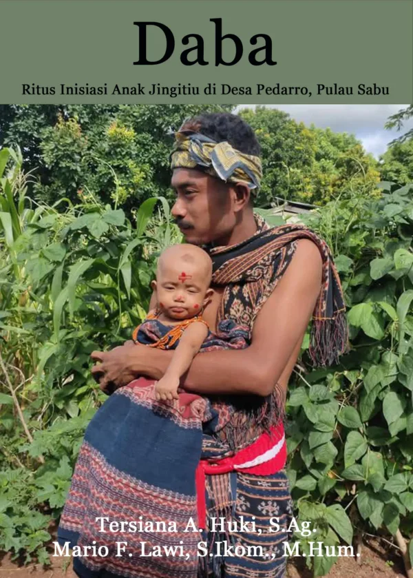 Daba: Ritus Inisiasi Anak Jingitiu di Desa Pedarro, Pulau Sabu