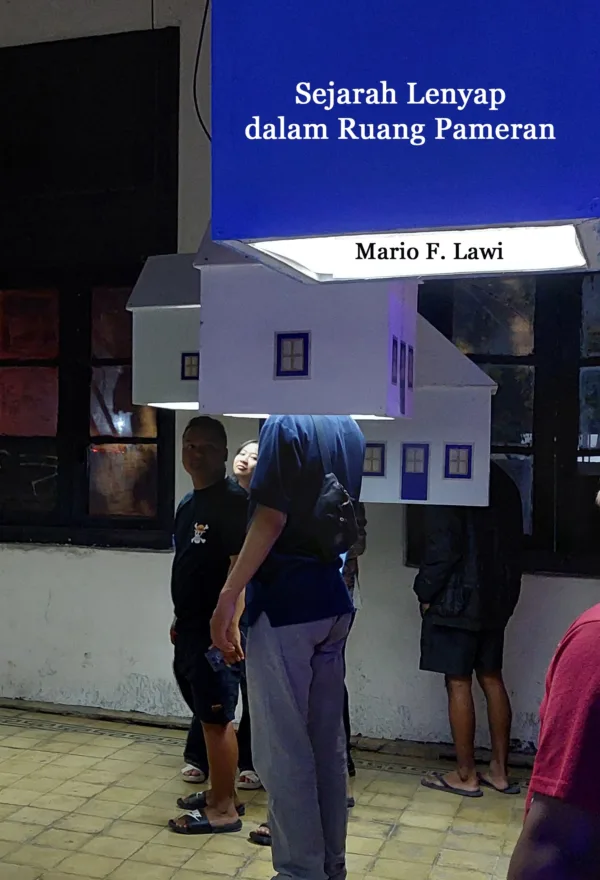 Sejarah Lenyap dalam Ruang Pameran