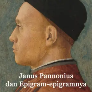Janus Pannonius dan Epigram-epigramnya